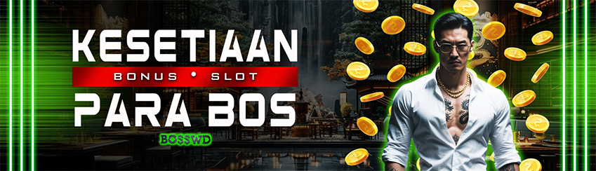 EVENT KESETIAAN PARA BOSS BOSSWD